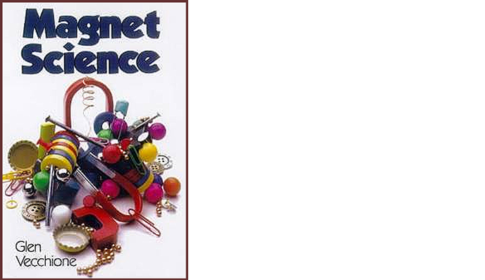 Magnet Science by Glen Vecchione