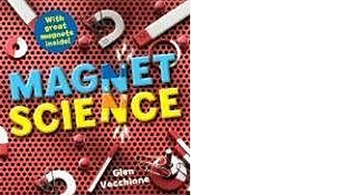 Magnet Science Activity Book by Glen Vecchione